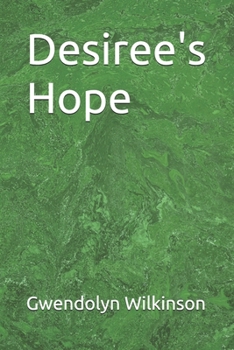 Paperback Desiree's Hope Book