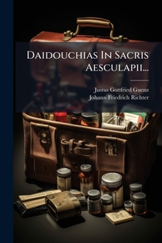 Paperback Daidouchias In Sacris Aesculapii... [Latin] Book
