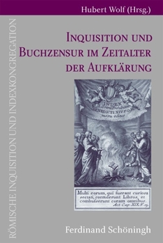 Hardcover Inquisitionen Und Buchzensur Im Zeitalter Der Aufklärung [German] Book