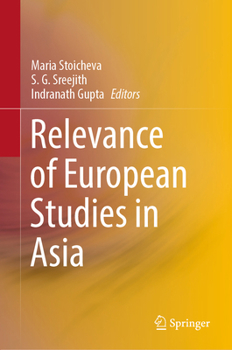 Hardcover Relevance of European Studies in Asia Book