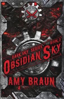 Obsidian Sky - Book #3 of the Dark Sky