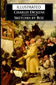 Sketches by Boz Illustrated