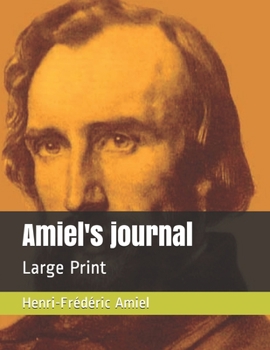 Paperback Amiel's journal: Large Print Book