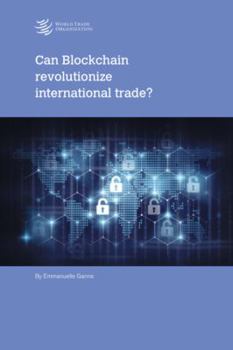 Paperback Can Blockchain Revolutionize International Trade? Book