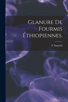 Paperback Glanure De Fourmis Éthiopiennes. Book