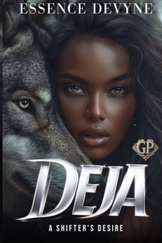 Paperback Deja: A Shifter's Desire Book