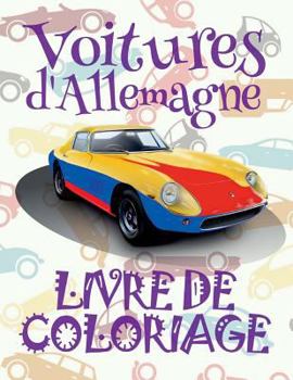 ✌ Voitures d'Allemagne ✎ Livre de Coloriage Voitures ✎ Livre de Coloriage pour les gar?ons ✍ Livre de Coloriage enfant: ✎