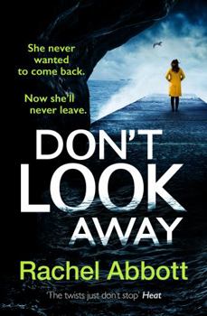 Paperback Don't Look Away: The Pulse-Pounding New Thriller from the Queen of the Page Turner Book