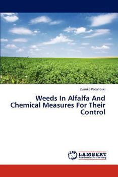 Paperback Weeds In Alfalfa And Chemical Measures For Their Control Book