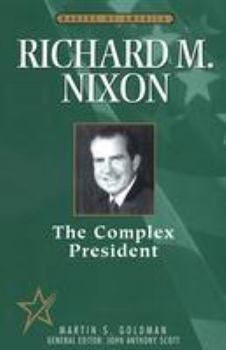 Hardcover Richard M Nixon: The Complex President Book