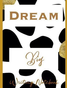 Paperback Dream Big Writing Notebook Book