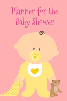 Planner for the Baby Shower: Pink baby new arrival lined paperback jotter