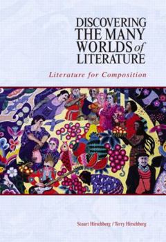 Paperback Discovering the Many Worlds of Literature: Literature for Composition Book