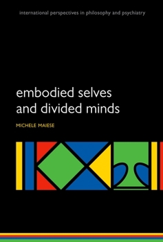 Paperback Embodied Selves and Divided Minds Book