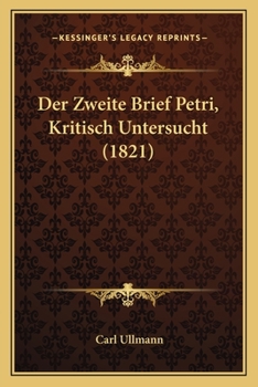Paperback Der Zweite Brief Petri, Kritisch Untersucht (1821) [German] Book