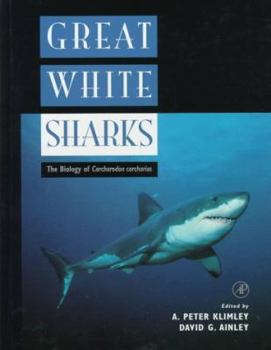 Hardcover Great White Sharks: The Biology of Carcharodon Carcharias Book
