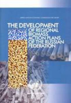 Paperback The Development of Regional Biomass Action Plans Book