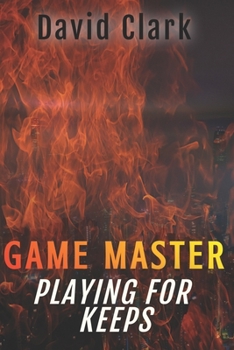 Paperback Game Master: Playing for Keeps (Game Master Book Two) Book