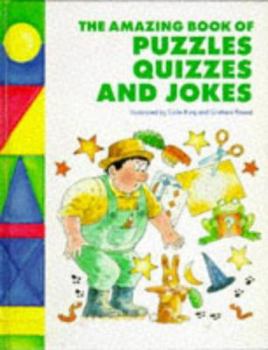 Paperback The Amazing Book of Puzzles, Quizzes and Jokes Book