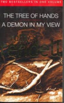 The Tree of Hands / A Demon in My View