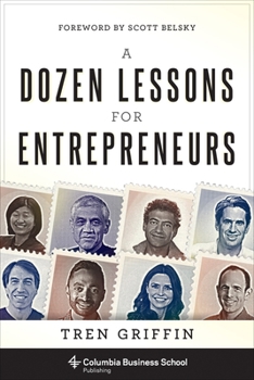 Hardcover A Dozen Lessons for Entrepreneurs Book