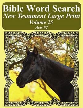 Paperback Bible Word Search New Testament Large Print Volume 25: Acts #2 Book