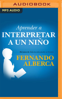 Audio CD Aprender a Interpretar Un Niño (Narración En Castellano) [Spanish] Book