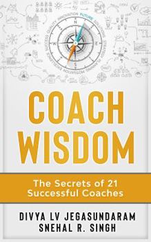 Paperback Coach Wisdom: The Secrets of 21 Successful Coaches Book