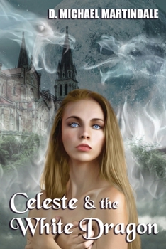 Paperback Celeste & the White Dragon Book