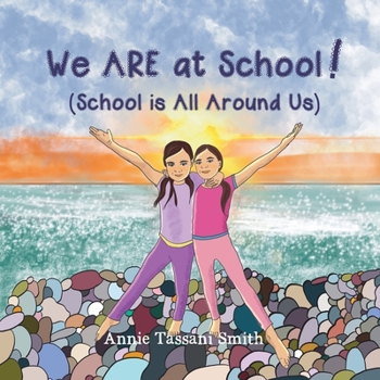 Paperback We ARE at School! (School is All Around Us) Book