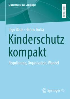 Paperback Kinderschutz Kompakt: Regulierung, Organisation, Wandel [German] Book