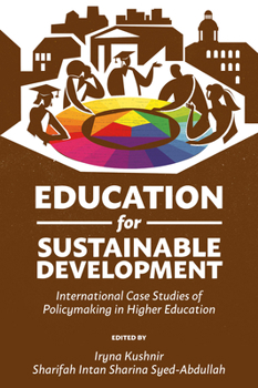 Hardcover Education for Sustainable Development: International Case Studies of Policymaking in Higher Education Book