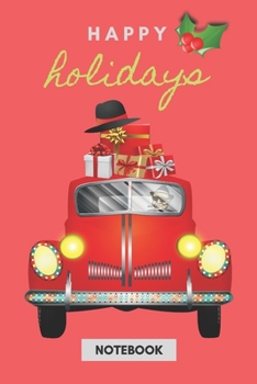 HAPPY HOLIDAYS: MERRY CHRISTMAS THEMED: ROSE PINK Cover with Blank Lined Notebook; Perfect for X Mas or Season Greeting Gift for Kids or Adults, boys, ... Ruled Pages in size 6x9 inches journal