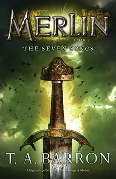 The Seven Songs of Merlin - Book #2 of the Lost Years of Merlin