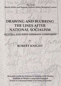 Paperback Drawing and Blurring the Lines After National Socialism: Austria and West Germany Compared: 6 (Miller Memorial Lectures) Book