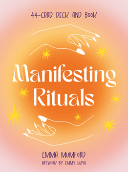 Misc. Manifesting Rituals: 44-Card Deck and Guidebook to Manifest Your Dream Life Book