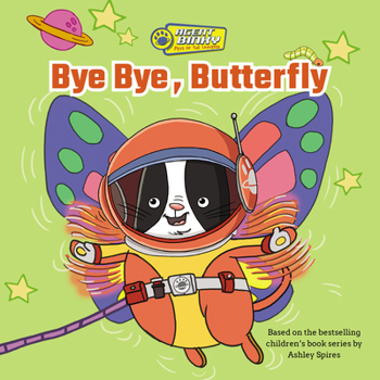 Paperback Bye Bye, Butterfly Book