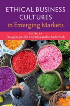 Hardcover Ethical Business Cultures in Emerging Markets Book
