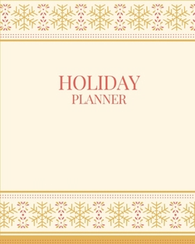 Paperback Holiday Planner: Project Organizer for Christmas, Budget, Meal, Shopping, Party Plans, Order tracker, Schedule, Checklists, Memory Jour Book