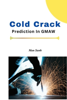 Paperback Cold Crack Prediction In GMAW Book