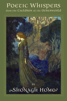 Paperback Poetic Whispers from the Cauldron of the Otherworld Book