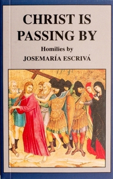 Paperback Christ Is Passing By Book