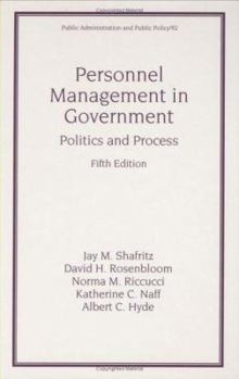 Hardcover Personnel Management in Government: Fifth Edition, Politics and Process Book