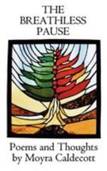 Paperback The Breathless Pause: Poems and Thoughts Book