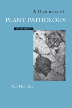 Paperback A Dictionary of Plant Pathology Book
