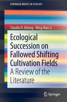 Paperback Ecological Succession on Fallowed Shifting Cultivation Fields: A Review of the Literature Book