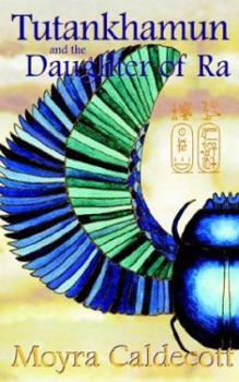 Paperback Tutankhamun and the Daughter of Ra Book