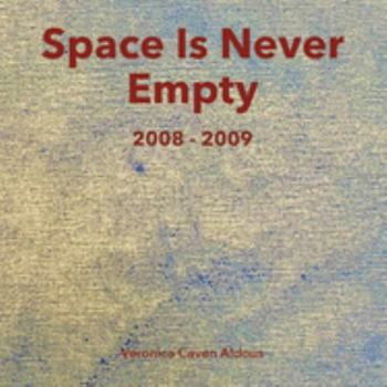 Paperback Space Is Never Empty 2008 - 2009 Book