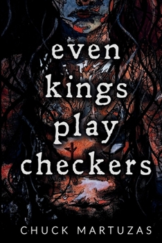 Paperback Even Kings Play Checkers Book