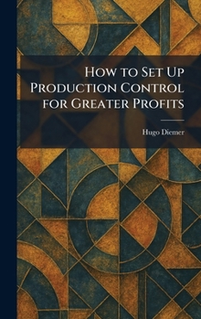 Hardcover How to Set Up Production Control for Greater Profits Book